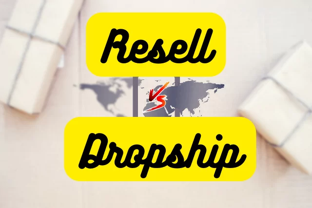 Difference Between Reselling and Dropshipping