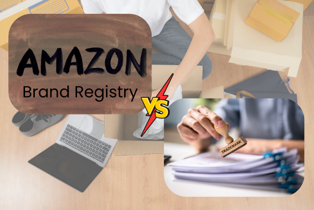 Amazon Brand Registry Vs Trademark Registration